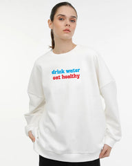 Drink Water, Eat Healhty - Unisex Oversized Sweatshirt