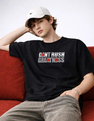 CAN'T RUSH GREATNESS - OVERSIZED TSHIRT Oversized Tshirts