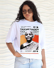 Tax Me Daddy - Oversized Classic T-Shirt  Oversized Tees